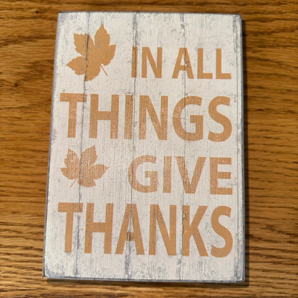 Quill To Paper By Sixtrees Wooden “In All Things Give Thanks” Decor Sign 5”X7”